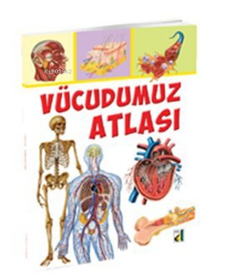 Vücudumuz Atlası - Kitapiks.com