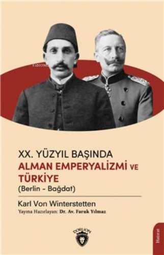 XX.Yüzyıl Başında Alman Emperyalizmi Ve Türkiye - Kitapiks.com