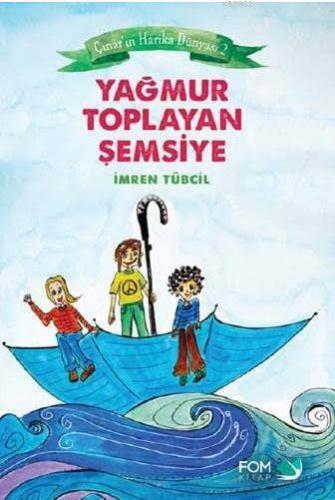 Yağmur Toplayan Şemsiye - Kitapiks.com