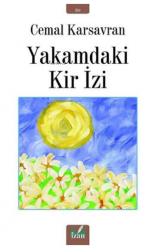 Yakamdaki Kir İzi