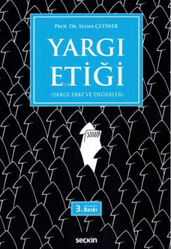 Yargı Etiği (Yargı Erki ve Değerler) - Kitapiks.com