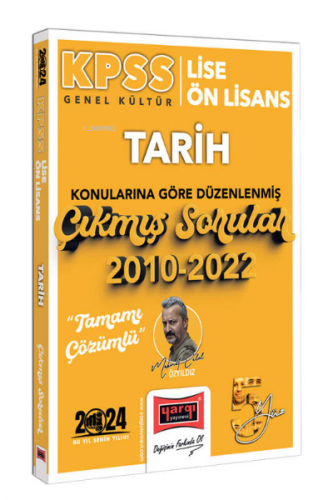 Yargı Yayınları 2024 KPSS Lise Ön Lisans Genel Kültür Tarih Konularına Göre Düzenlenmiş 2010-2022 Tamamı Çözümlü Çıkmış Sorular