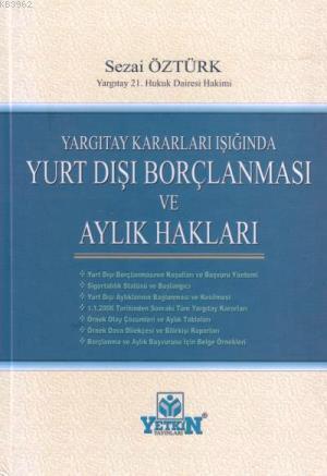 Yargıtay Kararları Işığında Yurt Dışı Borçlanması ve Aylık Hakları - K