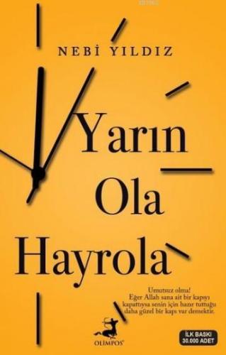 Yarın Ola Hayrola - Kitapiks.com
