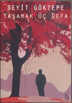 Yaşamak Üç Defa - Kitapiks.com