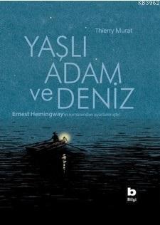 Yaşlı Adam ve Deniz - Kitapiks.com