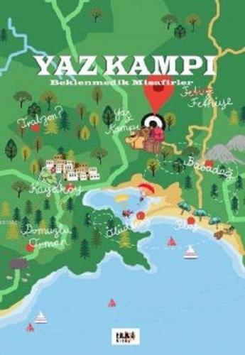 Yaz Kampı; Beklenmedik Misafirler - Kitapiks.com
