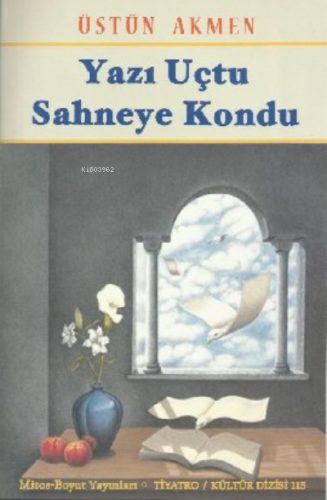 Yazı Uçtu Sahneye Kondu - Kitapiks.com