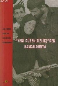 "Yeni Düzen(sizlik)"den Başkaldırıya - Kitapiks.com