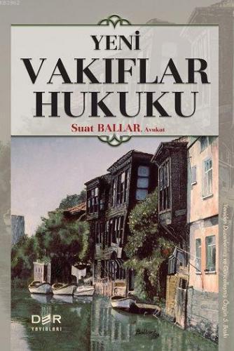 Yeni Vakıflar Hukuku - Kitapiks.com