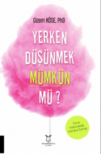 Yerken Düşünmek Mümkün mü? - Kitapiks.com