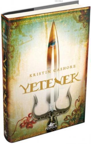 Yetenek; Yedi Krallık Üçlemesi -1 (Ciltli özel baskı) - Kitapiks.com