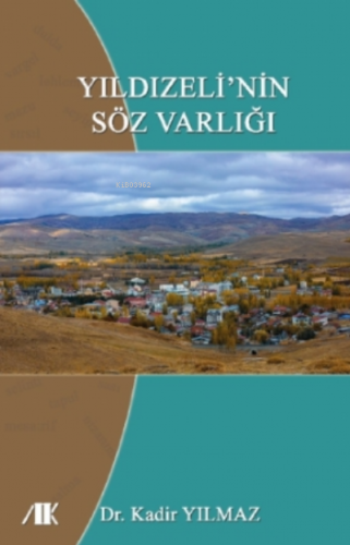 Yıldızeli’nin Söz Varlığı - Kitapiks.com