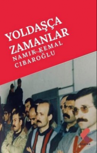 Yoldaşça Zamanlar - Kitapiks.com