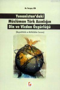 Yunanistan'daki Müslüman Türk Azınlığın Din ve Vicdan Özgürlüğü; Başmü