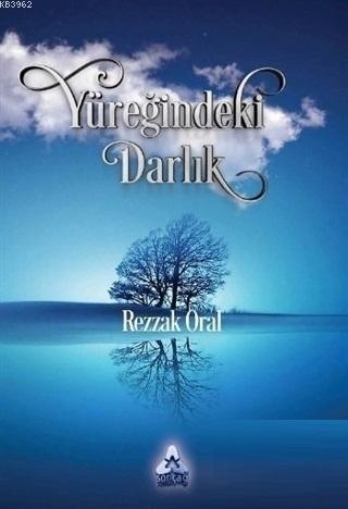 Yüreğimdeki Darlık - Kitapiks.com