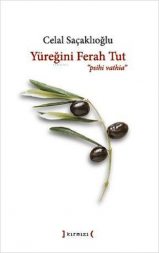 Yüreğini Ferah Tut - Kitapiks.com