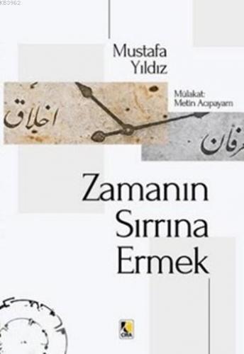 Zamanın Sırrına Ermek - Kitapiks.com