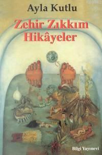 Zehir Zıkkım Hikayeler - Kitapiks.com