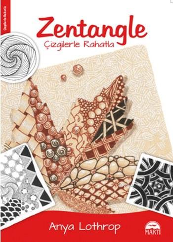 Zentangle; Çizgilerle Rahatla