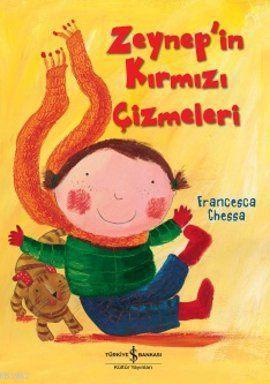 Zeynep'in Kırmızı Çizmeleri - Kitapiks.com