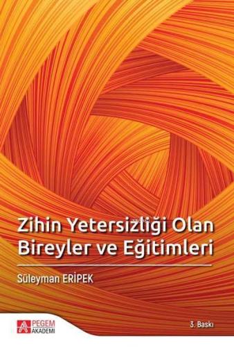 Zihin Yetersizliği Olan Bireyler ve Eğitimleri - Kitapiks.com