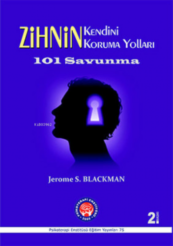Zihnin Kendini Koruma Yolları - 101 Savunma - Kitapiks.com