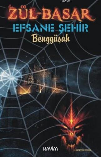 Zül-Basar Efsane Şehir - Kitapiks.com
