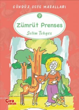 Zümrüt Prenses – Gündüz Gece Masalları 9 - Kitapiks.com