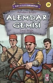 Alemdar Gemisi - Kurtuluşun Kahramanları 3 - İsmail Bilgin - kitapoba.