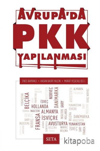 Avrupa'da PKK Yapılanması - Enes Bayraklı - kitapoba.com