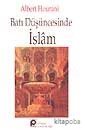 Batı Düşüncesinde İslam - Albert Hourani - kitapoba.com