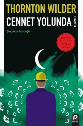 Cennet Yolunda - Thornton Wilder - kitapoba.com