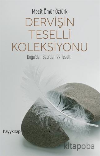 Dervişin Teselli Koleksiyonu - Mecit Ömür Öztürk - kitapoba.com