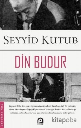 Din Budur - Prof. Dr. Seyyid Kutub - kitapoba.com