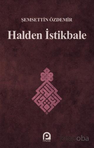 Halden İstikbale - Şemseddin Özdemir - kitapoba.com