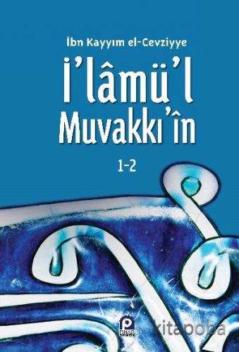İ'lamü'l Muvakkı'in (2 Cilt) - İbn Kayyım El-Cevziyye - kitapoba.com