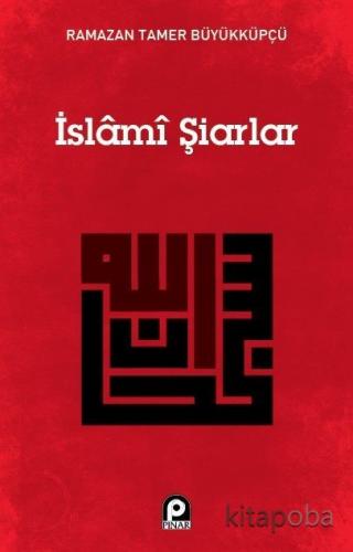 İslami Şiarlar - Ramazan Tamer Büyükküpçü - kitapoba.com