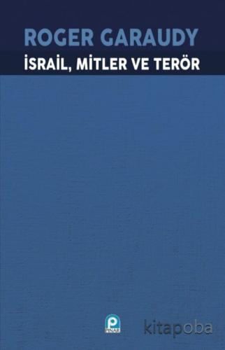 İsrail Mitler ve Terör - Roger Garaudy - kitapoba.com