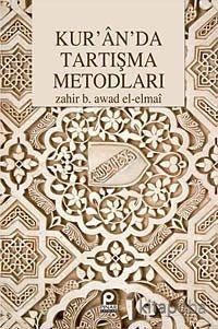 Kur'an'da Tartışma Metodları - Zahir Bin Awad el-Elmai - kitapoba.com