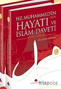 Mekke ve Medine Dönemi (2 Cilt) Hz. Muhammed'in (s.a.v.) Hayatı ve İsl