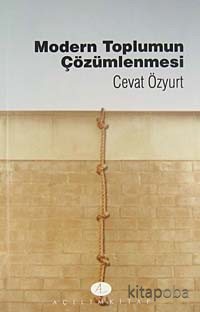 Modern Toplumun Çözümlenmesi - Cevat Özyurt - kitapoba.com