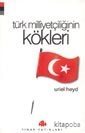 Türk Milliyetçiliğinin Kökleri - Uriel Heyd - kitapoba.com