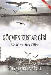 Göçmen Kuşlar Gibi