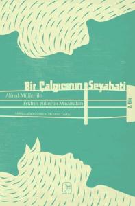 Bir Çalgıcının Seyahati 2