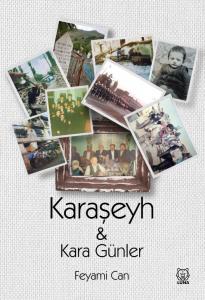 Karaşeyh & Kara Günler