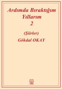 Ardımda Bıraktığım Yıllarım Cilt 2