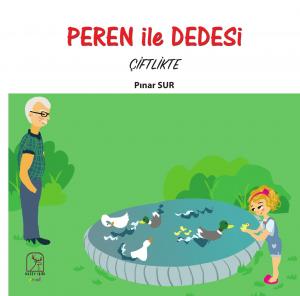 Peren İle Dedesi Çiftlikte