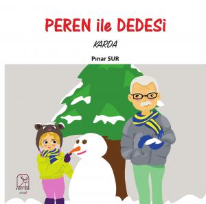 Peren ile Dedesi Karda