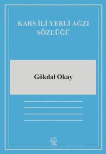 Kars İli Yerli Ağzı Sözlüğü